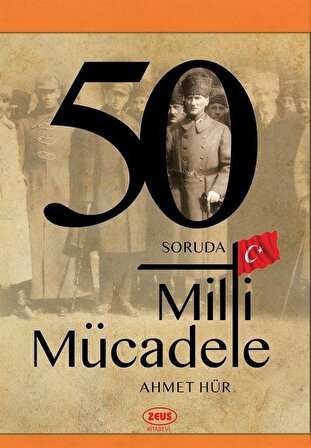 50 Soruda Milli Mücadele / Ahmet Hür