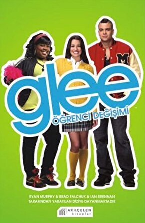 Glee - Öğrenci Değişimi - Sophia Lowel - Akıl Çelen Kitaplar