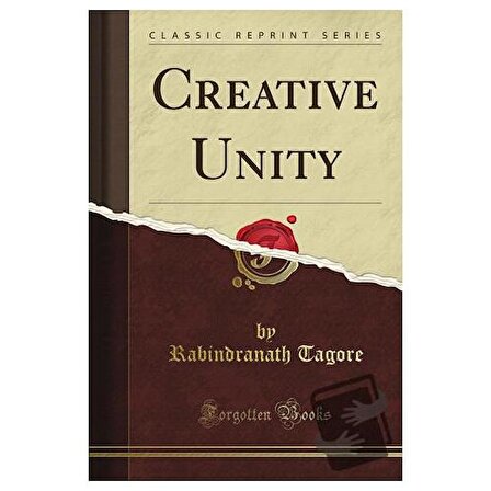 Creative Unity / Pergamino / Rabindranath Tagore