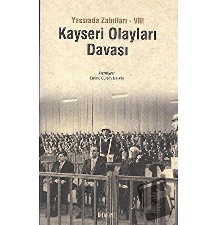 Kayseri Olayları Davası / Kitabevi Yayınları / Emine Gürsoy Naskali