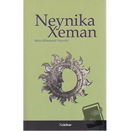 Neynika Xeman / Nubihar Yayınları / Mele Mihemede Neyniki