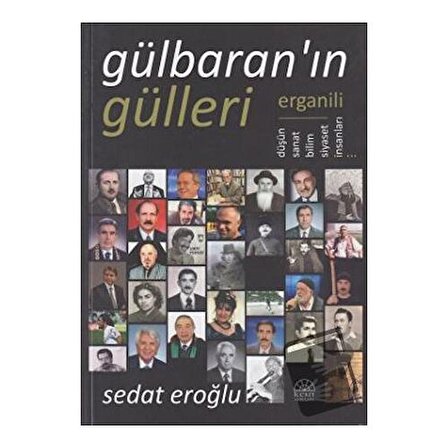 Gülbaran’ın Gülleri / Kent Işıkları Yayınları / Sedat Eroğlu
