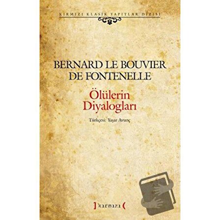 Ölülerin Diyalogları / Kırmızı Yayınları / Bernard Le Bouvier de Fontenelle