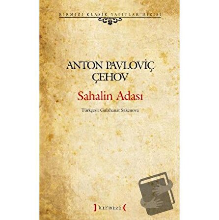 Sahalin Adası / Kırmızı Yayınları / Anton Çehov