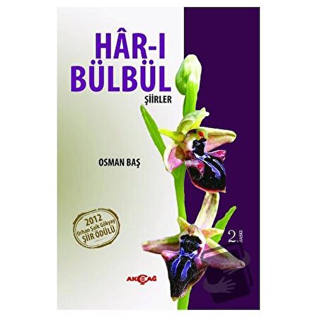 Har ı Bülbül / Akçağ Yayınları / Osman Baş
