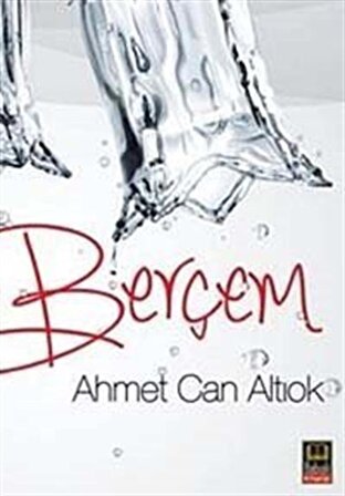 Berçem / Ahmet Can Altıok