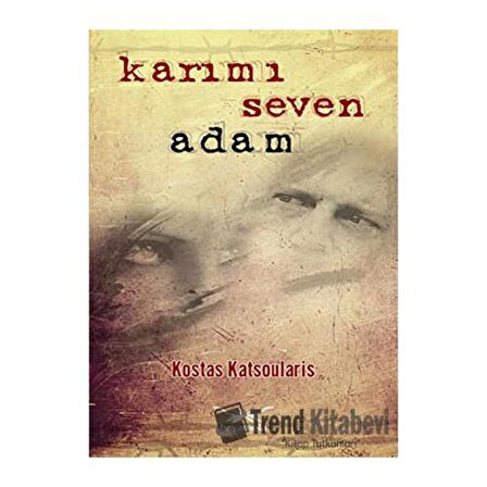 Karımı Seven Adam / Kostas Katsoularis