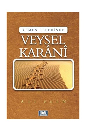Yemen Illerinde & Veysel Karani