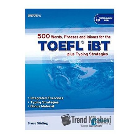 Nova’s 500 Words, Phrases and Idioms for the TOEFL iBT+CD / Nüans Publishing / Bruce