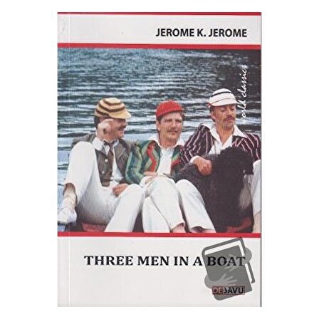 Three Men in a Boat / Dejavu Publishing / Jerome K. Jerome