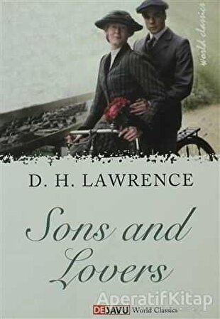Sons and Lovers - David Herbert Richards Lawrence - Dejavu Publishing