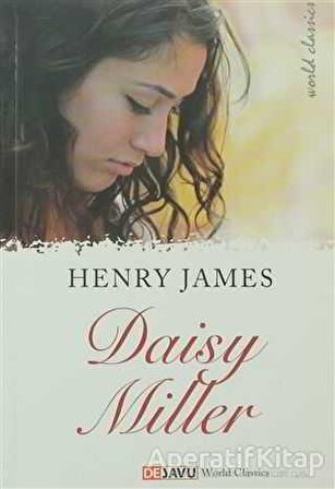 Daisy Miller - Henry James - Dejavu Publishing