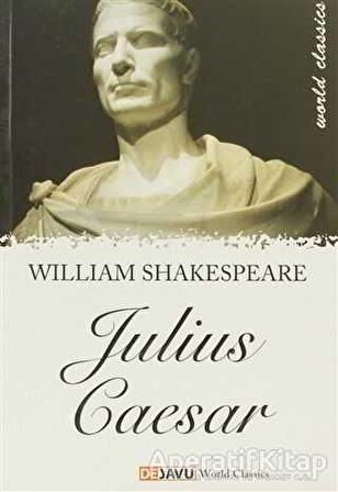Julius Caesar - William Shakespeare - Dejavu Publishing