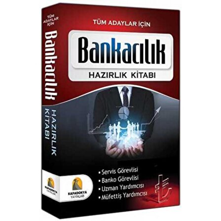 2021 Tüm Adaylar İçin Bankacılık Hazırlık Kitabı - Kolektif - Kapadokya Yayınları