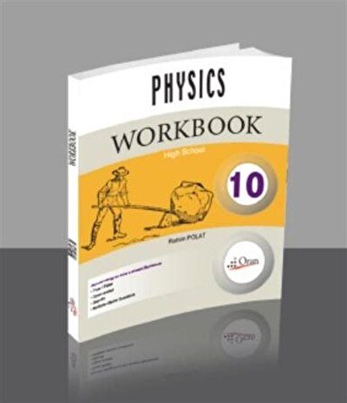 Physics 10 Workbook / Rahim Polat