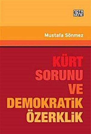 Kürt Sorunu ve Demokratik Özerklik / Mustafa Sönmez