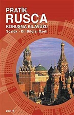 Pratik Rusça Konuşma Kılavuzu & Sözlük ve Dil Bilgisi Özet İlaveli