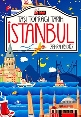 Taşı Toprağı Tarih İstanbul - Zehra Aygül - Uğurböceği Yayınları