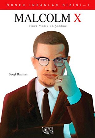Malcolm X - Sevgi Başman - Uğurböceği Yayınları