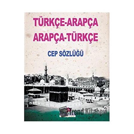 Türkçe-arapça Arapça-türkçe Cep Sözlüğü