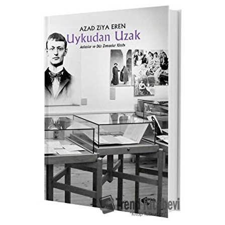 Uykudan Uzak / Papirüs Yayınevi / Azad Ziya Eren