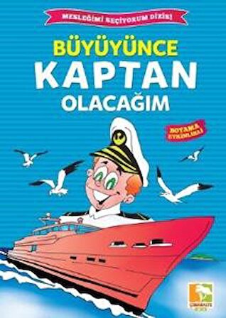 Büyüyünce Kaptan Olacağım / Mesleğimi Seçiyorum Dizisi