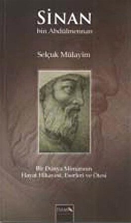 Sinan Bin Abdülmennan / Selçuk Mülayim