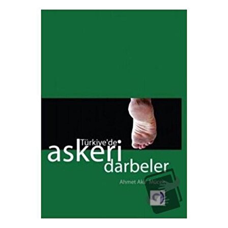 Türkiye'de Askeri Darbeler / Gökkuşağı Yayınları / Ahmet Akif Mücek