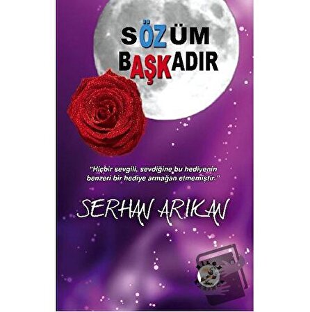 Sözüm Başkadır / Bilge Karınca Yayınları / Samed Serhan Arıkan
