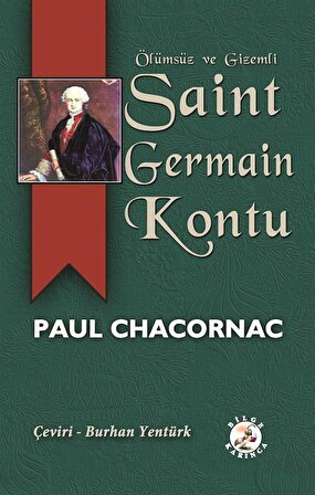 Ölümsüz ve Gizemli Saint Germain Kontu / Paul Chacornac