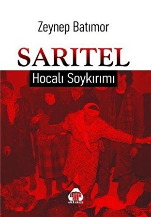Sarıtel & Hocalı Soykırımı / Zeynep Güner Batımor