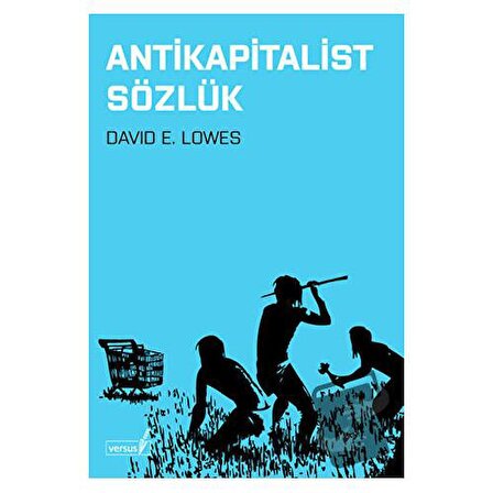 Antikapitalist Sözlük / Versus Kitap Yayınları / David E. Lowes
