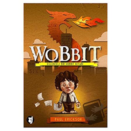 Wobbit / Aylak Kitap / Paul Erickson