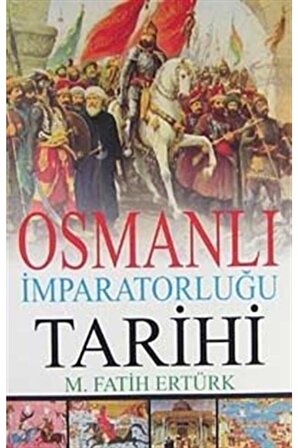 Osmanlı Imparatorluğu Tarihi