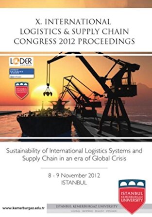 10. Lojistik ve Tedarik Zinciri Kongresi 2012 Bildiri Kitabı (İngilizce)