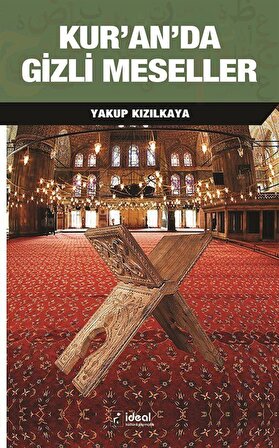 Kur'an'da Gizli Meseleler / Yakup Kızılkaya