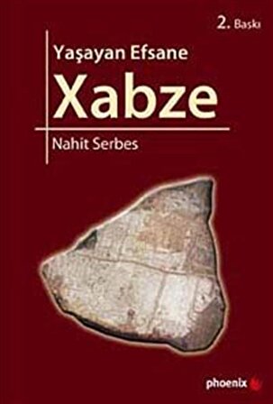 Yaşayan Efsane Xabze / Nahit Serbes