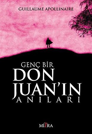 Genç Bir Don Juan'ın Anıları / Guillaume Apollinaire