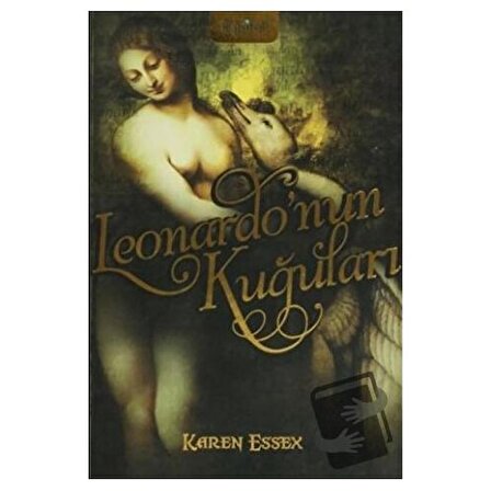 Leonardo’nun Kuğuları / Kapital Kitapları / Karen Essex