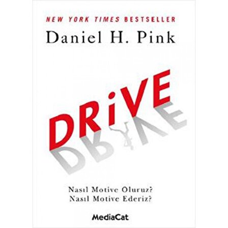 Drive (Nasıl Motive Oluruz? Nasıl Motive Ederiz?) | MediaCat Kitapları