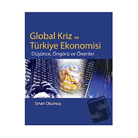 Global Kriz ve Türkiye Ekonomisi / Siyasal Kitabevi / Sinan Okumuş