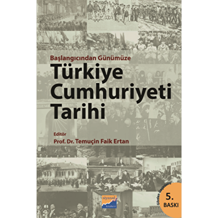 Başlangıcından Günümüze Türkiye Cumhuriyeti Tarihi