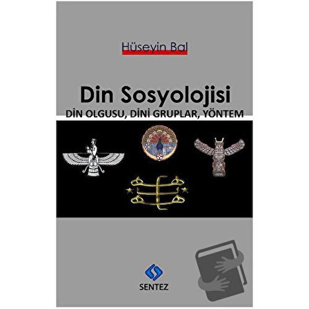 Din Sosyolojisi / Sentez Yayınları / Hüseyin Bal