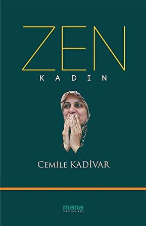 Zen & Kadın / Cemile Kadivar