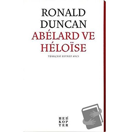 Abelard ve Heloise / Helikopter Yayınları / Ronald Duncan