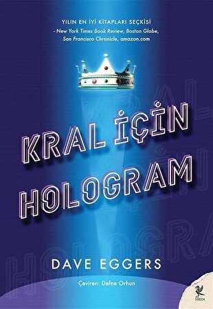Kral İçin Hologram / Dave Eggers
