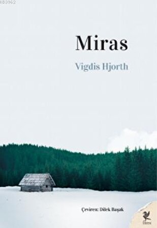 Miras - Vigdis Hjorth - Siren Yayınları