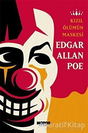 Kızıl Ölümün Maskesi - Edgar Allan Poe - Notos Kitap