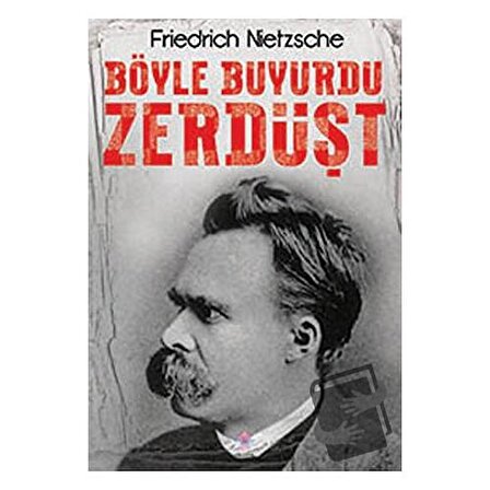 Böyle Buyurdu Zerdüşt / Nilüfer Yayınları / Friedrich Wilhelm Nietzsche