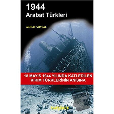 1944 Arabat Türkleri / Parşömen Yayınları / Murat Soysal